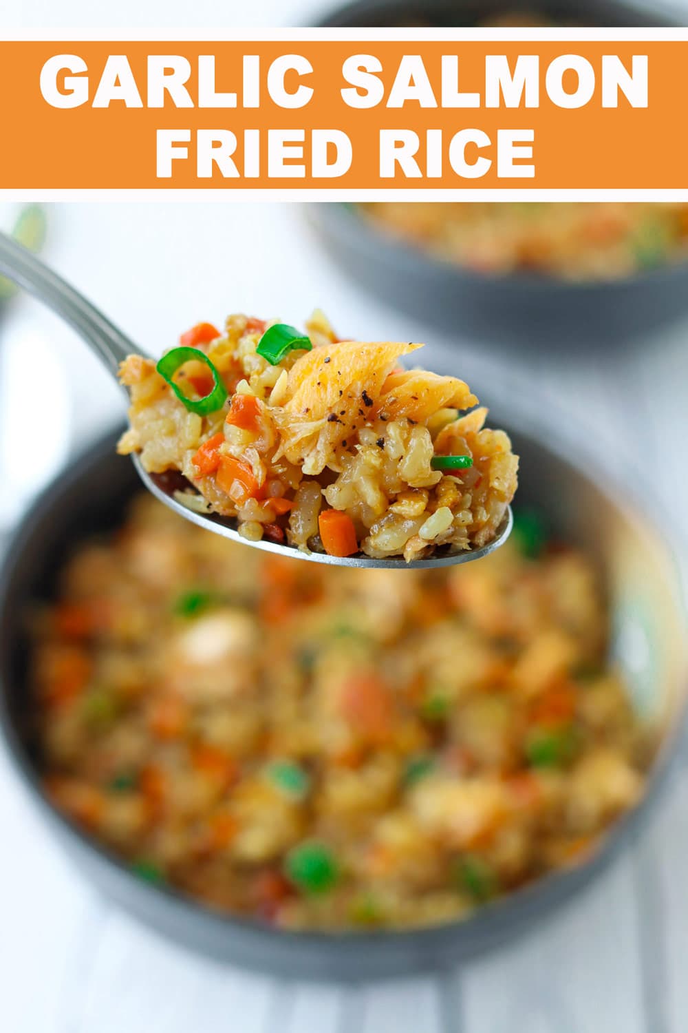 Garlic Salmon Fried Rice (easy weeknight dinner!) That Spicy Chick