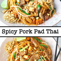 Front and top view of stir-fried thin rice noodles with seared pork slices on a plate with crushed peanuts, chopsticks, and a lime wedge. Text overlay "Spicy Pork Pad Thai".