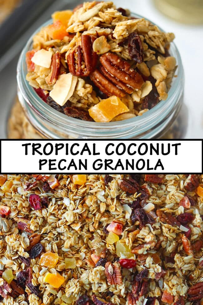 Top front view of granola in mason jar, and close up of granola spread on baking tray. Text overlay "Tropical Coconut Pecan Granola".