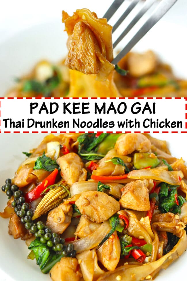 Fork holding up chicken piece and noodle, and plate with stir-fried rice noodles dish. Text overlay "Pad Kee Mao Gai Thai Drunken Noodles with Chicken".