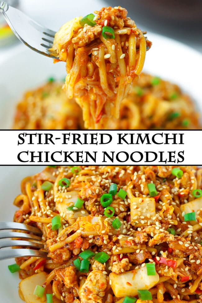 Fork holding up a bite of noodles, and plate with noodles and a fork. Text overlay "Stir-fried Kimchi Chicken Noodles".