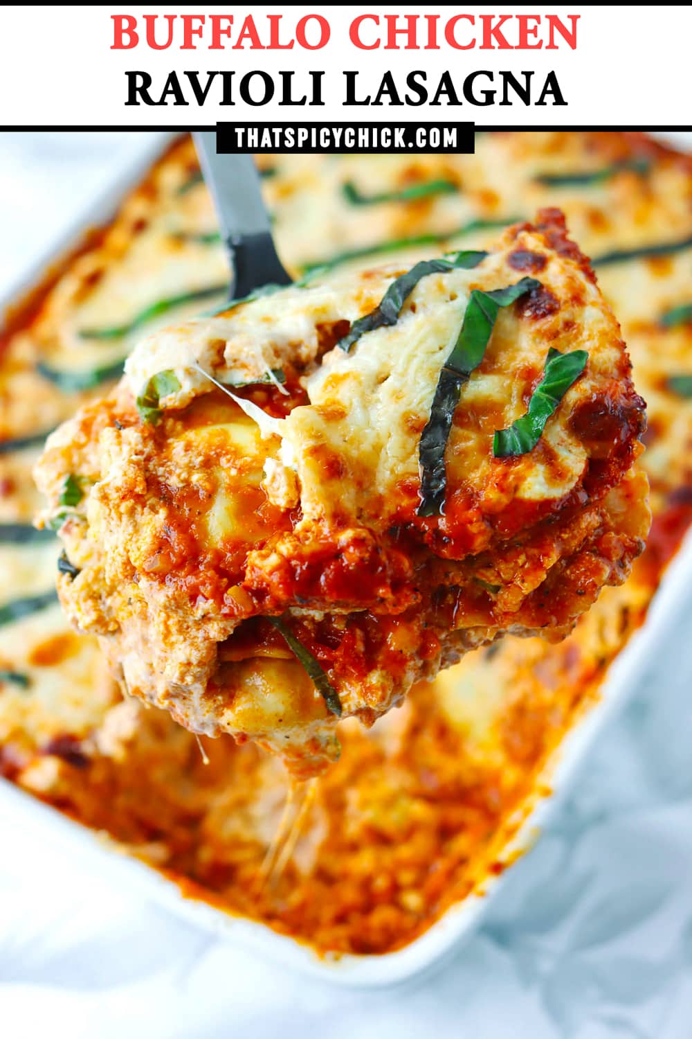 Buffalo Chicken Ravioli Lasagna - That Spicy Chick