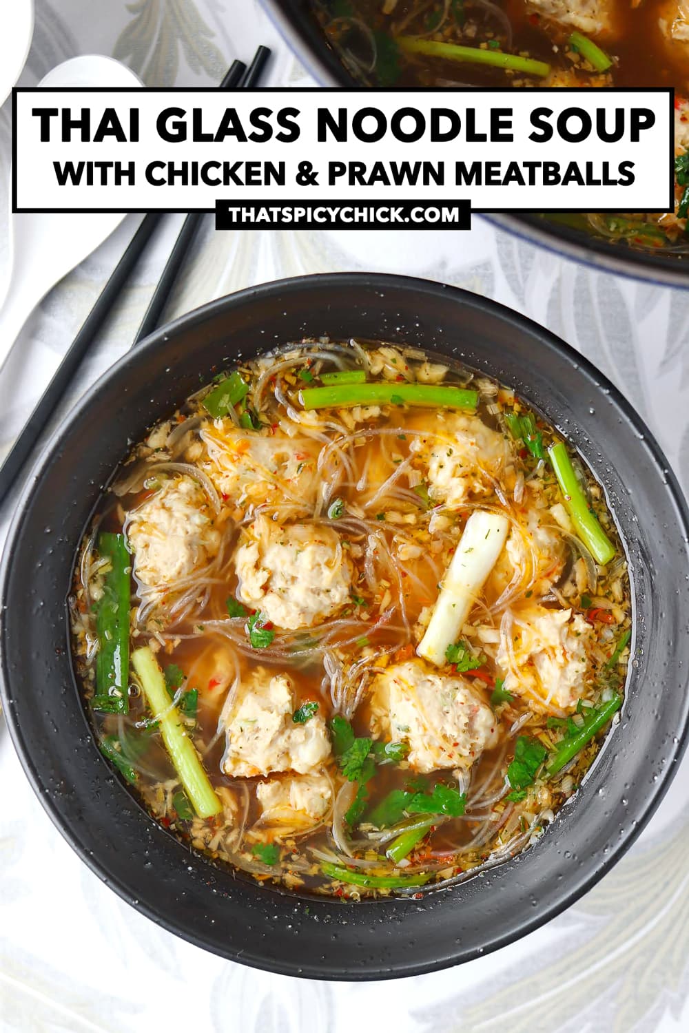 Thai Glass Noodle Soup (30 minute recipe!) That Spicy Chick