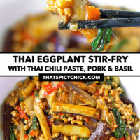 Chopsticks holding up an eggplant strip, and top view of bowl with an eggplant stir-fry dish. Text overlay "Thai Eggplant Stir-fry with Thai Chili Paste, Pork & Basil" and "thatspicychick.com".