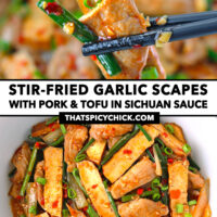 Chopsticks holding up a slice of tofu, pork, and garlic scape above bowl with stir-fry dish. Text overlay "Stir-fried Garlic Spaces with Pork & Tofu in Sichuan Sauce" and "thatspicychick.com".