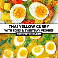 Top view of egg curry on rice on plate and in a wok. Text overlay "Thai Yellow Curry with Eggs & Everyday Veggies" and "thatspicychick.com".