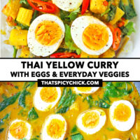 Top view of egg curry on rice on plate, and top view of curry in a wok. Text overlay "Thai Yellow Curry with Eggs & Everyday Veggies" and "thatspicychick.com".