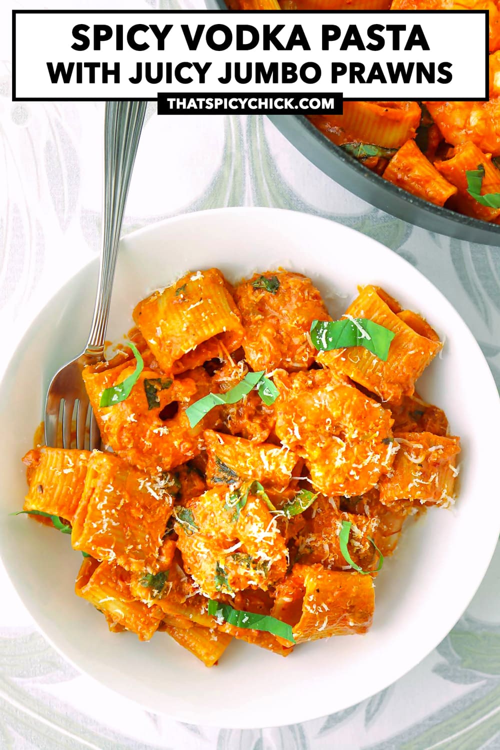 Spicy Vodka Pasta (with Juicy Jumbo Prawns!) - That Spicy Chick