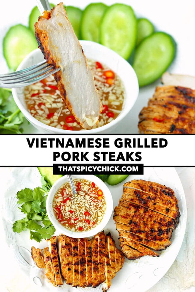 Fork dipping slice of grilled pork in sauce, and top view of grilled pork steaks on a plate. Text overlay "Vietnamese Grilled Pork Steaks" and "thatspicychick.com".
