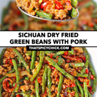 Spoon holding up a bite, and beans and pork stir-fry in a bowl. Text overlay "Sichuan Dry Fried Green Beans with Pork" and "thatspicychick.com".