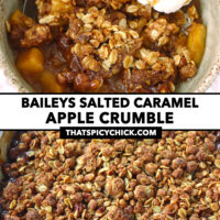 Bowl with apple crumble and ice cream, and dish with baked crumble. Text overlay "Baileys Salted Caramel Apple Crumble" and "thatspicychick.com".