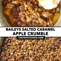 Bowl with apple crumble, and baked apple crumble in dish. Text overlay "Baileys Salted Caramel Apple Crumble" and "thatspicychick.com".