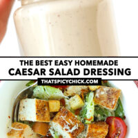 Hand holding jar with dressing, and salad in bowl. Text overlay "The Best Easy Homemade Caesar Salad Dressing" and "thatspicychick.com".
