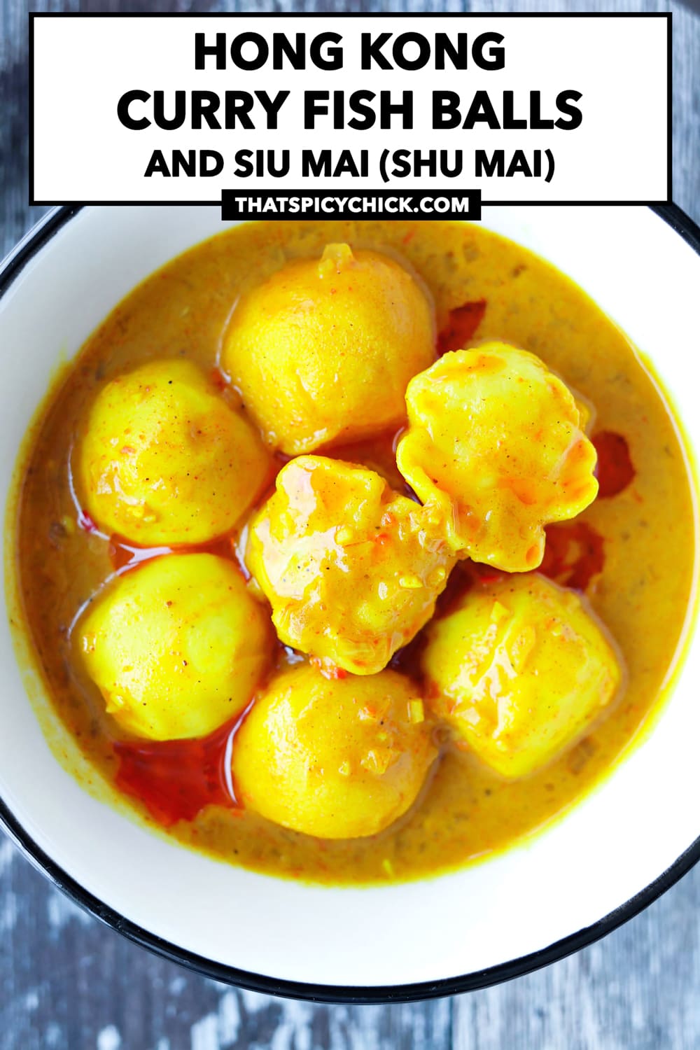 Hong Kong Curry Fish Balls (and Siu Mai / Shu Mai) That Spicy Chick