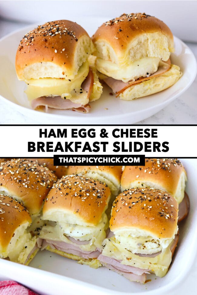 Two sliders on a plate and sliders in a baking dish. Text overlay "Ham Egg & Cheese Breakfast Sliders" and "thatspicychick.com".