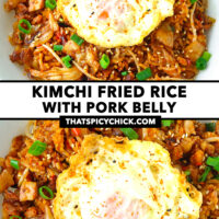 Fried rice with a fried egg on plate. Text overlay "Kimchi Fried Rice with Pork Belly" and "thatspicychick.com".