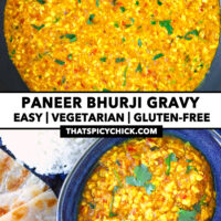 Scrambled paneer in a wok and in a bowl on a plate. Text overlay "Paneer Bhurji Gravy", "Easy | Vegetarian | Gluten-free", and "thatspicychick.com".