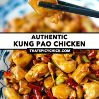 Chopsticks holding up chicken piece and chicken stir-fry in plate. Text overlay "Authentic Kung Pao Chicken" and "thatspicychick.com.