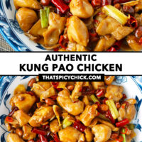Closeup front and top view of chicken and dried chilies stir-fry on a plate. Text overlay "Authentic Kung Pao Chicken" and "thatspicychick.com.