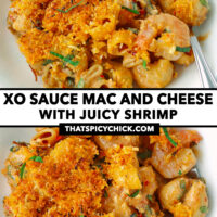Front and top view of mac and cheese in plate with spoon. Text overlay "XO Sauce Mac and Cheese with Juicy Shrimp" and "thatspicychick.com".