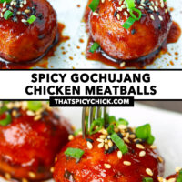 Korean meatballs on foil and on a plate. Text overlay "Spicy Gochujang Chicken Meatballs" and "thatspicychick.com".