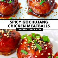 Korean meatballs on foil and closeup on plate. Text overlay "Spicy Gochujang Chicken Meatballs" and "thatspicychick.com".