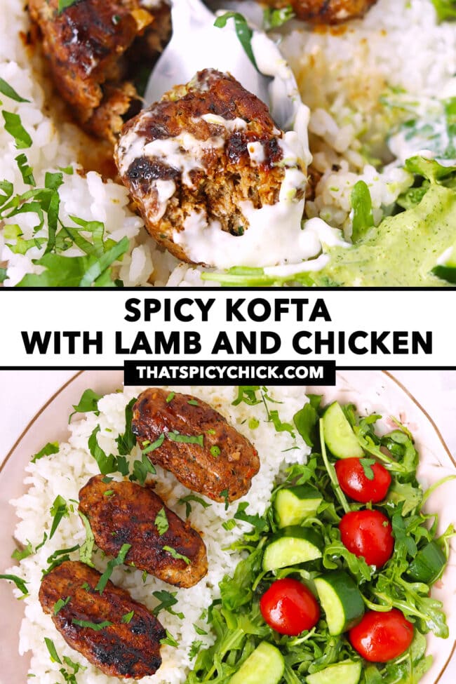 Cut kofta with garlic sauce and plate with kofta over rice and salad. Text overlay "Spicy Kofta with Lamb and Chicken" and "thatspicychick.com".