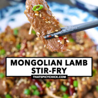 Chopsticks holding up juicy cooked strip of meat. Text overlay "Mongolian Lamb Stir-fry" and "thatspicychick.com".