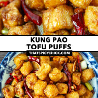 Closeup of stir-fried spicy tofu puffs and plate with stir-fry. Text overlay "Kung Pao Tofu Puffs" and "thatspicychick.com".