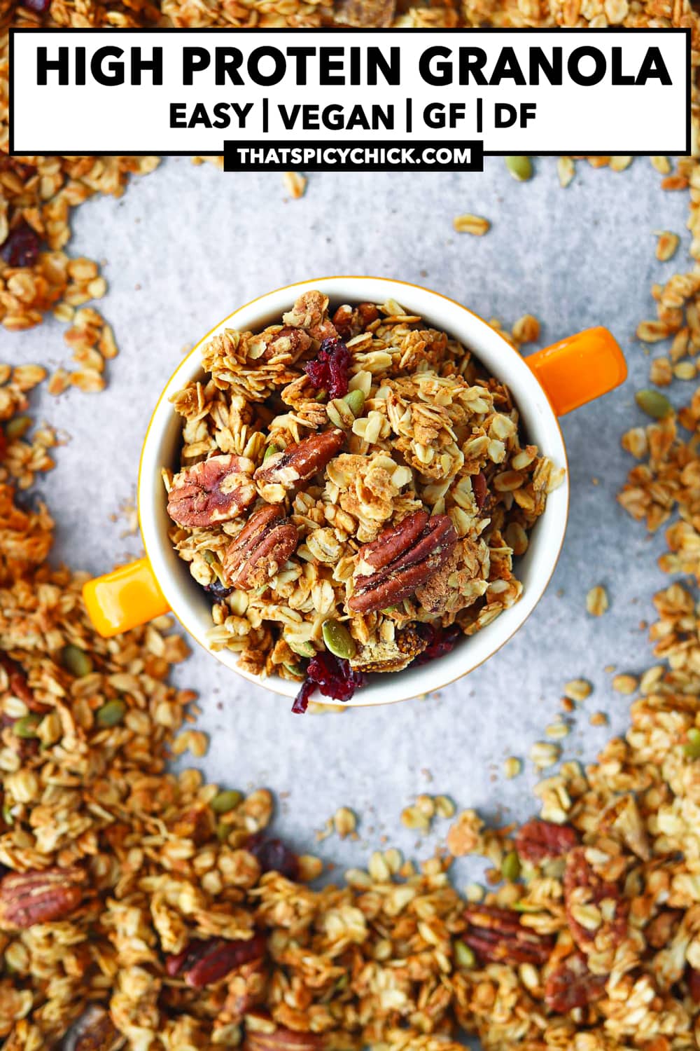 High Protein Granola - That Spicy Chick