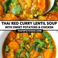 Spoon in bowl with soup. Text overlay "Thai Red Curry Lentil Soup with Sweet Potatoes & Chicken" and "thatspicychick.com".