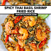 Spoon holding up a bite of shrimp fried rice and plate with fried rice. Text overlay "Spicy Thai Basil Shrimp Fried Rice" and "thatspicychick.com".