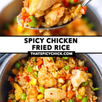 Spoon with a bite of chicken fried rice and top view of bowl with fried rice. Text overlay "Spicy Chicken Fried Rice" and "thatspicychick.com".