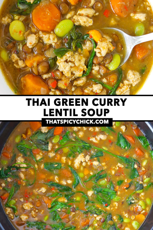 Closeup of green curry lentil soup in a bowl with a spoon and in Dutch oven. Text overlay "Thai Green Curry Lentil Soup" and "thatspicychick.com".