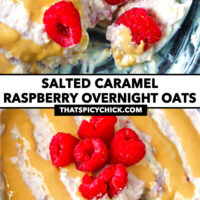 Spoon in bowl of overnight oats. Text overlay "Salted Caramel Raspberry Overnight Oats" and "thatspicychick.com".