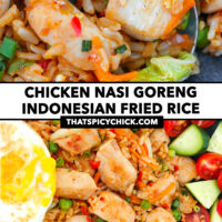 Closeup of chicken nasi goreng on a plate. Text overlay "Chicken Nasi Goreng Indonesian Fried Rice" and "thatspicychick.com".