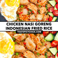Closeup of chicken fried rice on a plate with a fried egg. Text overlay "Chicken Nasi Goreng Indonesian Fried Rice" and "thatspicychick.com".
