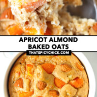 Bite of baked oats and top view in a ramekin. Text overlay "Apricot Almond Baked Oats" and "thatspicychick.com".