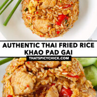 Fried rice shaped like a bowl and spoon breaking into it on a plate. Text overlay "Authentic Thai Fried Rice Khao Pad Gai" and "thatspicychick.com".