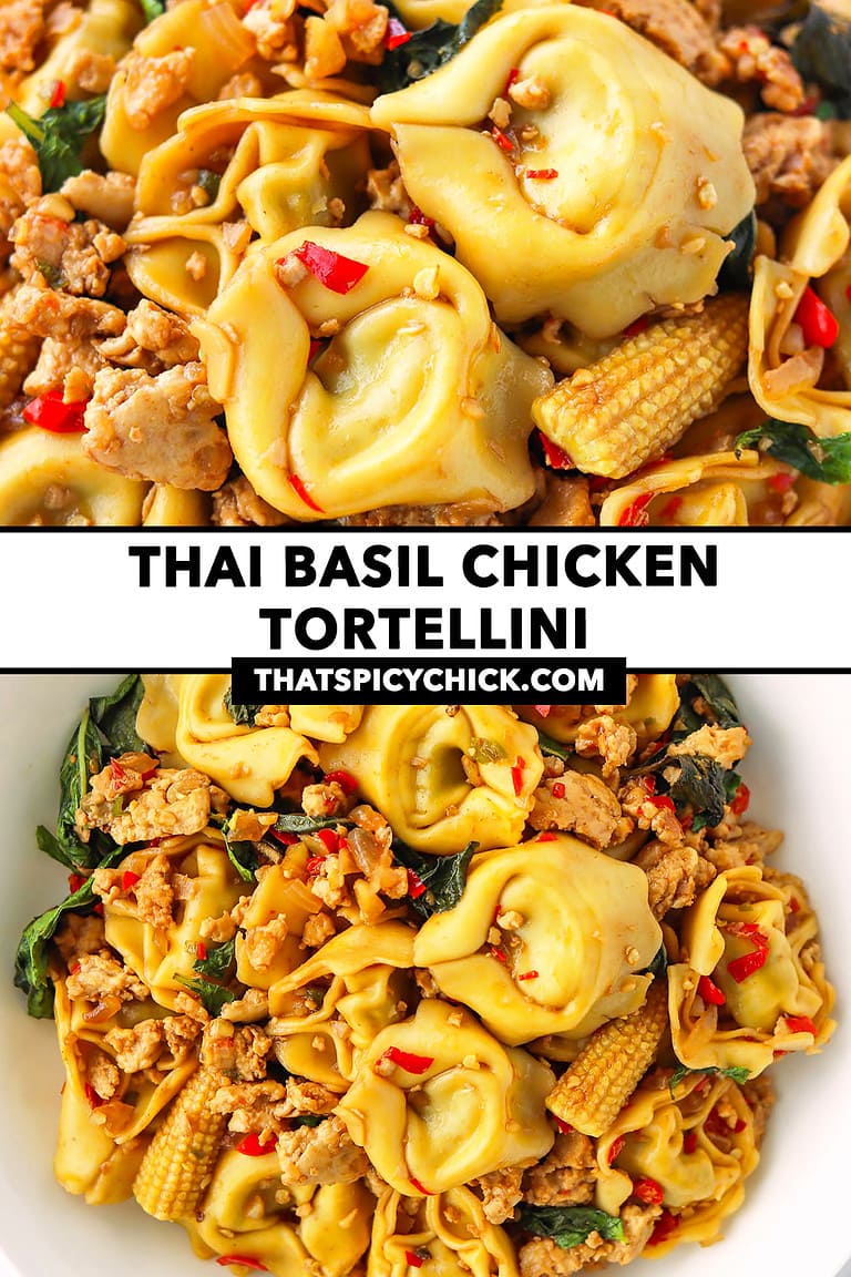 Thai Basil Chicken Tortellini That Spicy Chick