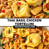 Closeup of tortellini and ground chicken stir-fry on a plate. Text overlay "Thai Basil Chicken Tortellini" and "thatspicychick.com"