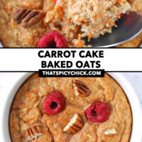 Baked oats bite and top view with pecans and raspberries in a ramekin. Text overlay "Carrot Cake Baked Oats" and "thatspicychick.com".