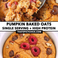 Spoon with bite of baked oats and front view of pumpkin baked oatmeal in a ramekin. Text overlay "Pumpkin Baked Oats", "Single Serving + High Protein", and "thatspicychick.com".