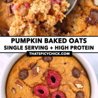 Spoon with bite of pumpkin baked oats and top view of baked oatmeal in a ramekin. Text overlay "Pumpkin Baked Oats", "Single Serving + High Protein", and "thatspicychick.com".