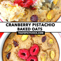 Spoon digging up bite and top view of baked oats in red ramekin. Text overlay "Cranberry Pistachio Baked Oats" and "thatspicychick.com".