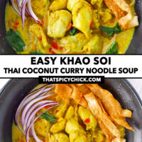 Chicken khao soi in a bowl with sliced red onion, wonton strips and coriander. Text overlay "Easy Khao Soi", "Thai Coconut Curry Noodle Soup" and "thatspicychick.com".