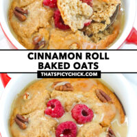 Spoon digging up bite of baked oats from a ramekin and front view of baked oats. Text overlay "Cinnamon Roll Baked Oats" and "thatspicychick.com".