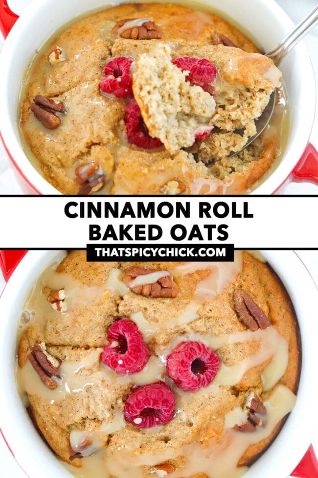 Spoon digging up bite of baked oats from a ramekin and top view of baked oats. Text overlay "Cinnamon Roll Baked Oats" and "thatspicychick.com".