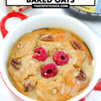 Baked oats in a ramekin and protein powder and cinnamon jar behind. Text overlay "Cinnamon Roll Baked Oats" and "thatspicychick.com".