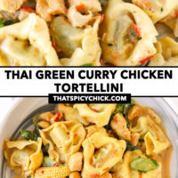 Closeup and plate with Thai tortellini dish. Text overlay "Thai Green Curry Chicken Tortellini" and "thatspicychick.com".